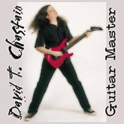 David T. Chastain : Guitar Master